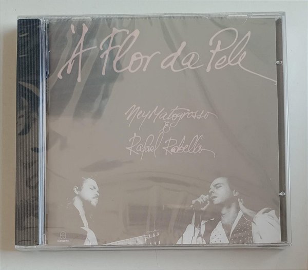 Cd À Flor da Pele Interprete Ney Matogrosso, Rafael Rabello [novo]