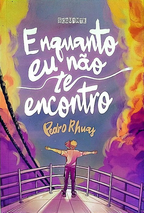 Livro Enquanto Eu Não Te Encontro Autor Rhuas, Pedro (2022) [seminovo]
