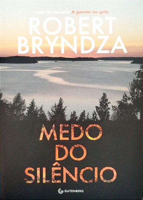 Livro Medo do Silêncio Autor Bryndza, Robert (2025) [seminovo]