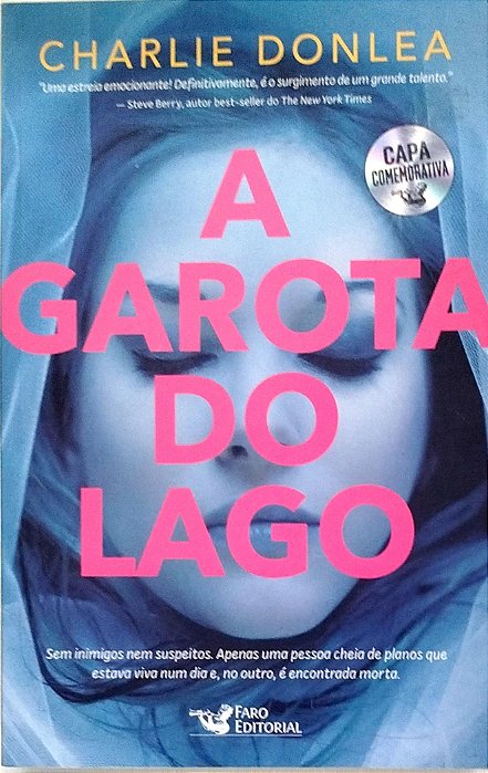 Livro a Garota do Lago Autor Donlea, Charlie (2017) [seminovo]