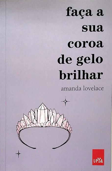 Livro Faça a sua Coroa de Gelo Brilhar Autor Lovelace, Amanda (2021) [seminovo]