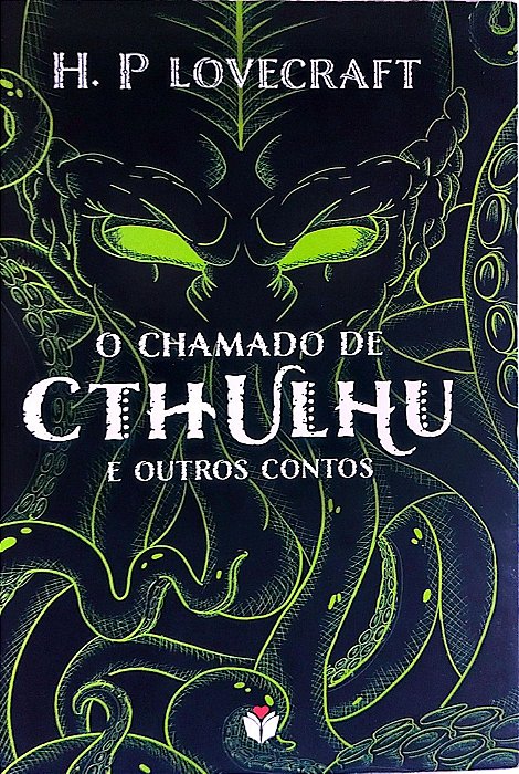 Livro o Chamado de Cthulhu e Outros Contos Autor H. P. Lovecraft [seminovo]