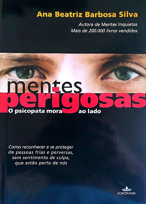 Livro Mentes Perigosas Autor Silva, Ana Beatriz Barbosa (2008) [seminovo]