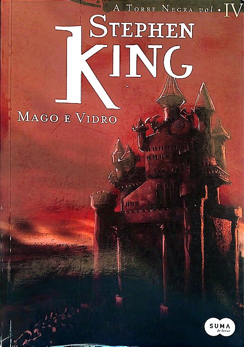 Livro Mago e Vidro - a Torre Negra 4 Autor King, Stephen (2007) [seminovo]