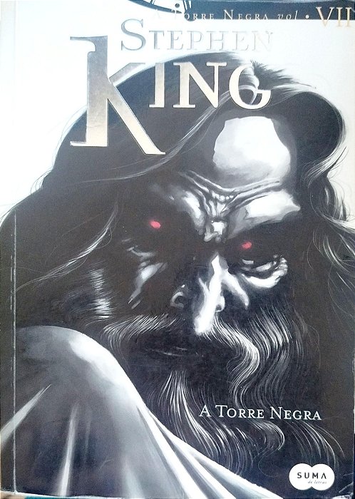 Livro a Torre Negra - a Torre Negra 7 Autor King, Stephen (2007) [seminovo]