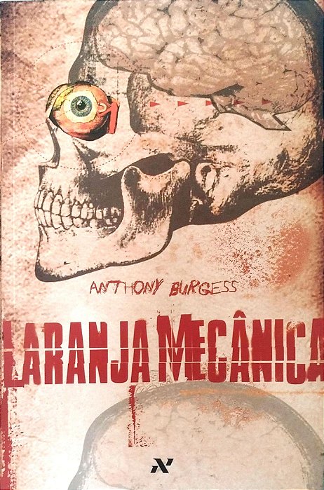 Livro Laranja Mecânica Autor Burgess, Anthony (2009) [seminovo]