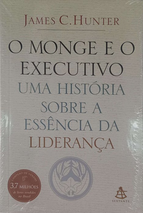 Livro o Monge e o Executivo Autor Hunter, James C. [novo]