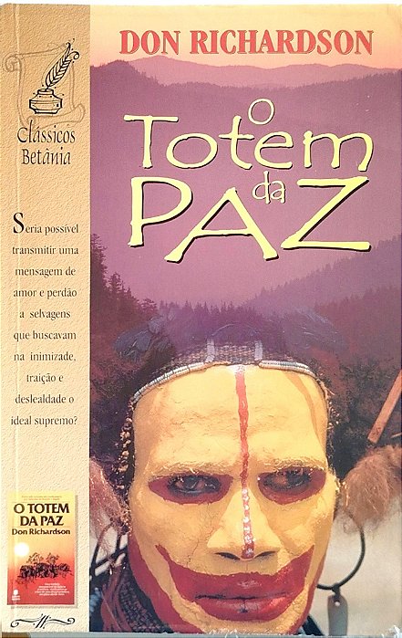 Livro o Totem da Paz Autor Richardson, Don (2000) [usado]