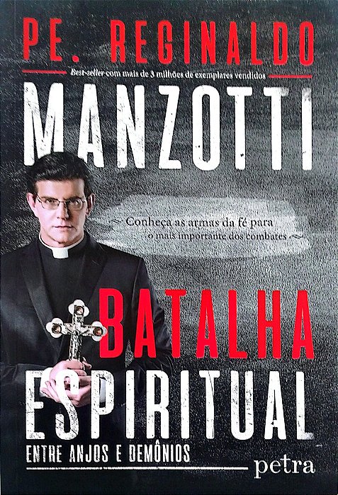 Livro Batalha Espiritual Autor Manzotti, Pe. Reginaldo (2017) [seminovo]