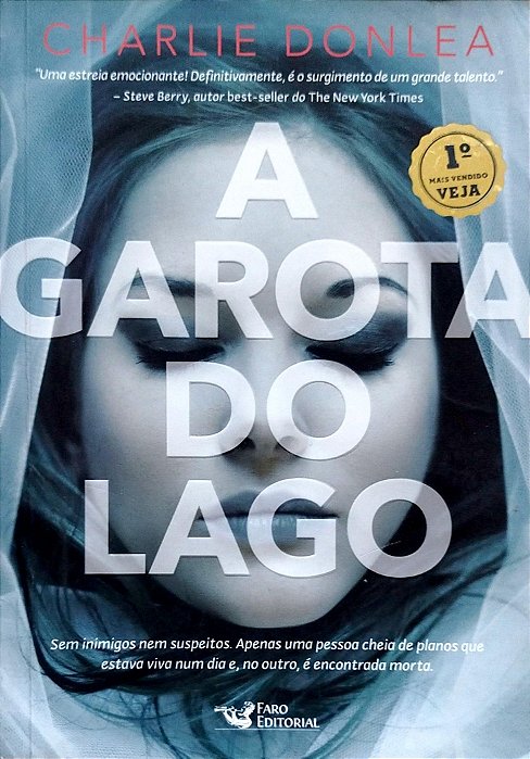 Livro a Garota do Lago Autor Donlea, Charlie (2017) [usado]
