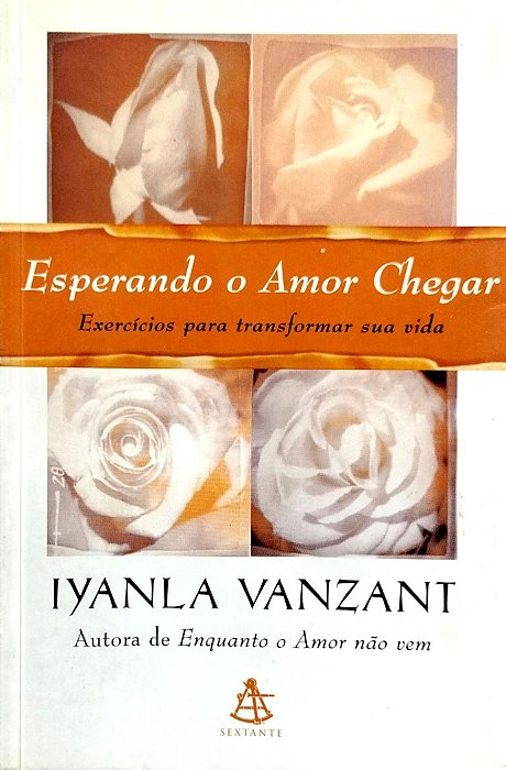 Livro Esperando o Amor Chegar Autor Vanzant, Iyanla (2002) [usado]