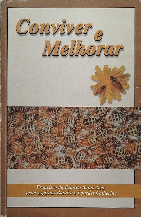 Livro Conviver e Melhorar Autor Neto, Francisco do Espirito Santo (1999) [usado]