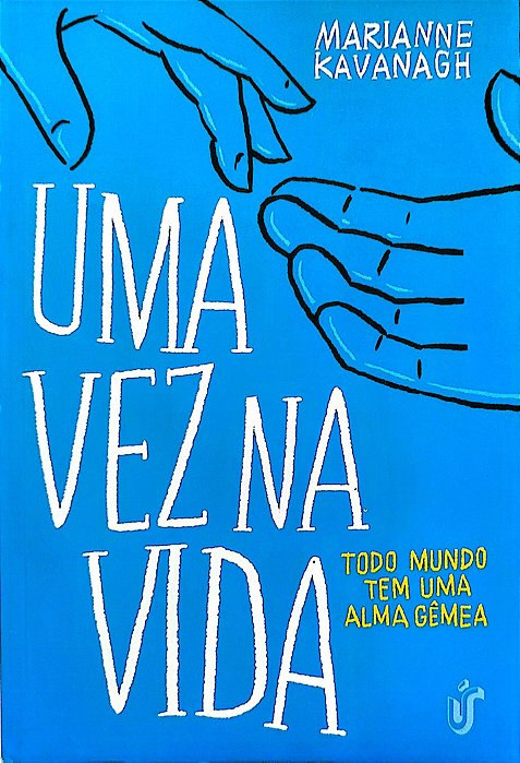 Livro Uma Vez na Vida Autor Kavanagh, Marianne (2014) [seminovo]