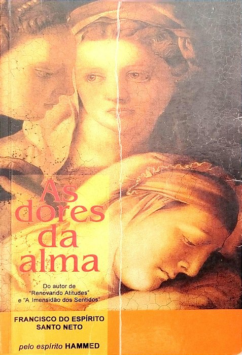 Livro as Dores da Alma Autor Neto, Francisco do Espírito Santo (2002) [usado]