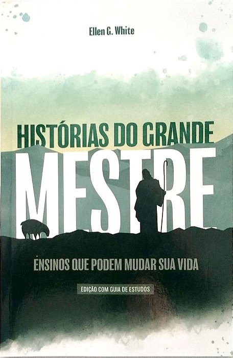Livro Histórias do Grande Mestre Autor White, Ellen G. (2022) [seminovo]