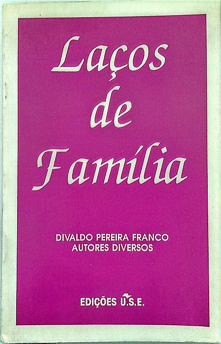 Livro Laços de Família Autor Franco, Divaldo Pereira (1995) [usado]