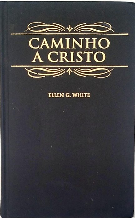 Livro Caminho a Cristo Autor White, Ellen G. (1999) [usado]