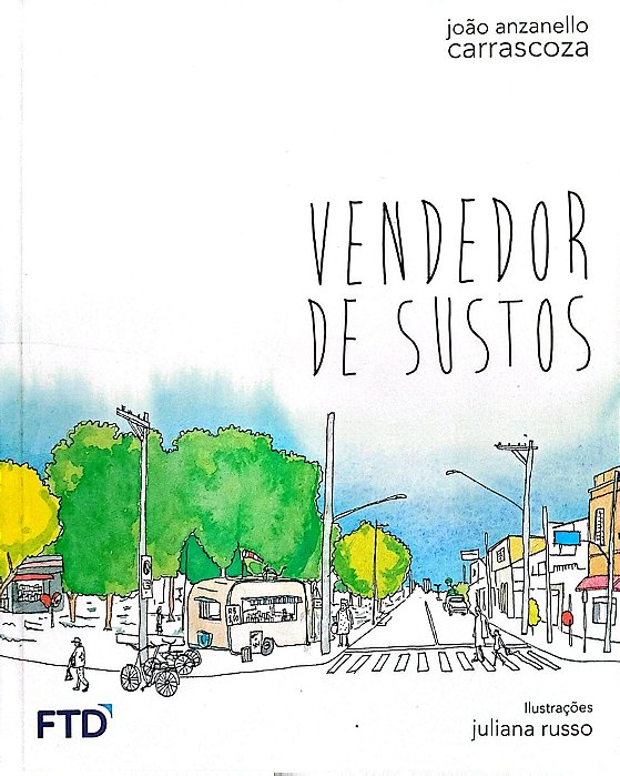 Livro Vendedor de Sustos Autor Anzanello, João (2022) [usado]