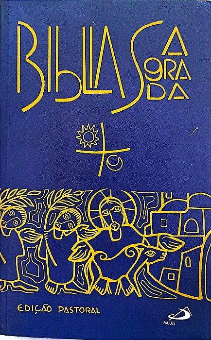 Livro Bíblia Sagrada - Edição Pastoral Autor Vários [seminovo]
