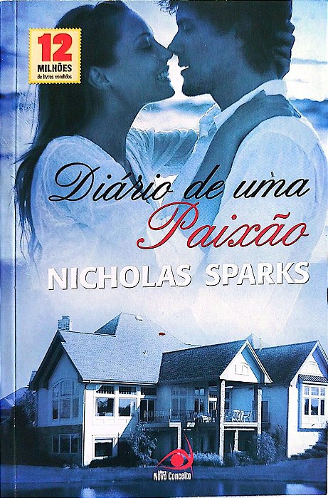 Livro Diário de Uma Paixão Autor Sparks, Nicholas (2013) [usado]