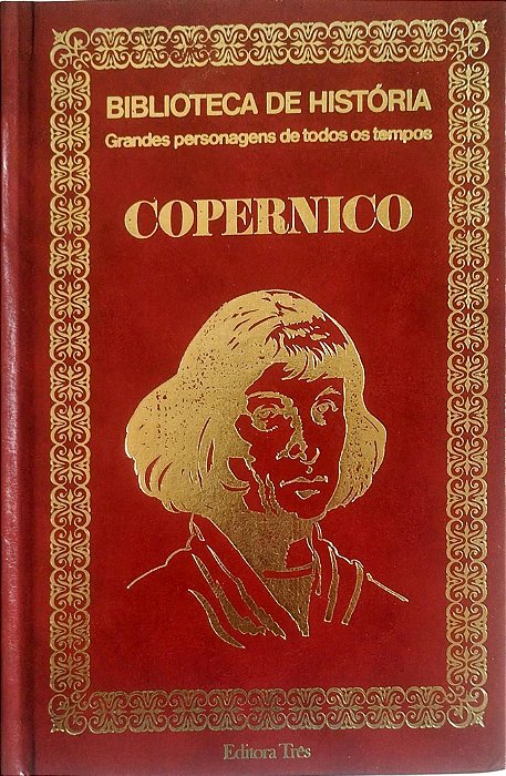Livro Copernico - Grandes Personagens de Todos os Tempos Autor Desconhecido (1973) [usado]