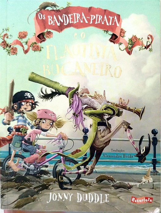 Livro os Bandeira-pirata e o Flautista Bucaneiro Autor Duddle, Jonny (2022) [usado]