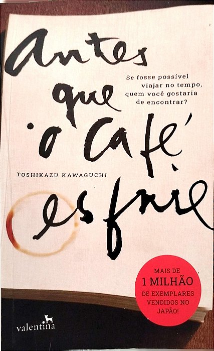 Livro Antes que o Café Esfrie Autor Kawaguchi, Toshikazu (2023) [usado]