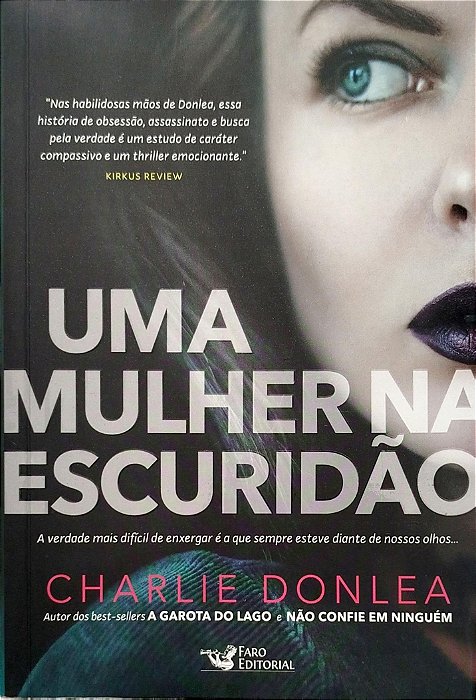 Livro Uma Mulher na Escuridão Autor Donlea, Charlie (2019) [seminovo]