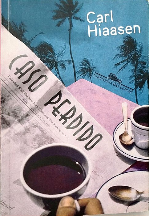 Livro Caso Perdido Autor Hiaasen, Carl (2008) [usado]