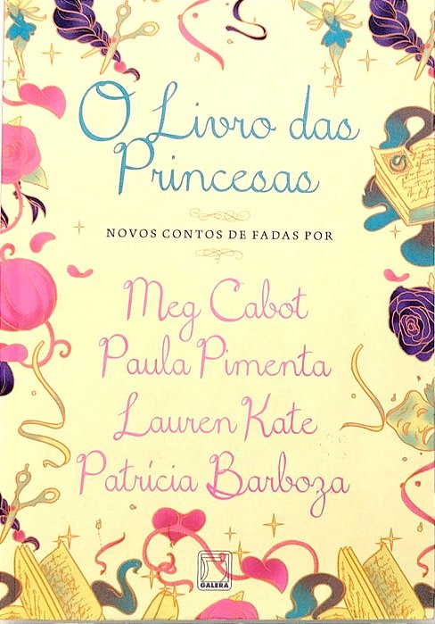 Livro o Livro das Princesas Autor Vários (2013) [usado]