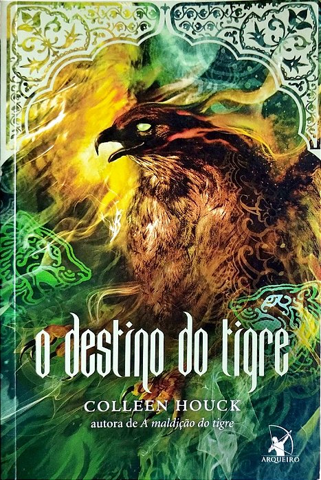 Livro o Destino do Tigre Autor Houck, Colleen (2014) [usado]