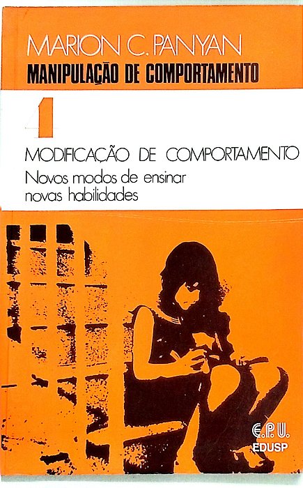 Livro Manipulação de Comportamento Autor Panyan, Marion C. (1974) [usado]