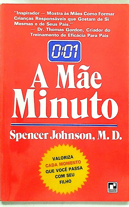 Livro a Mãe Minuto Autor Johnson, Spencer (1996) [usado]