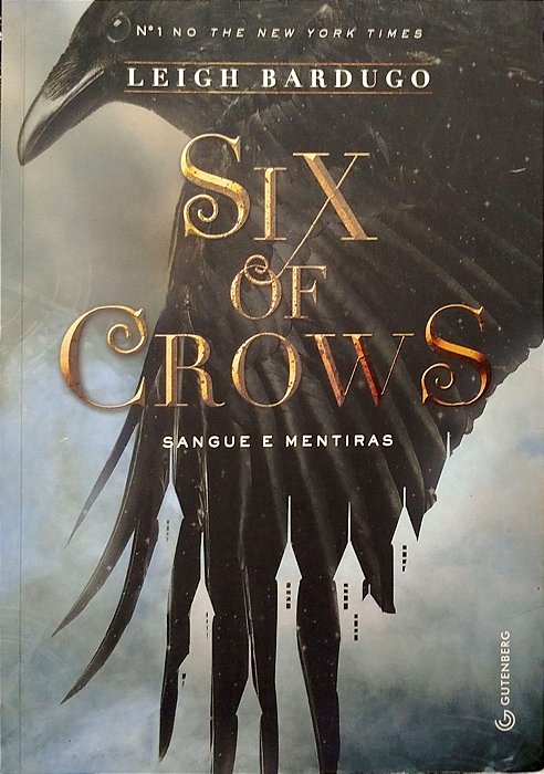 Livro Six Of Crows: Sangue e Mentira Autor Bardugo, Leigh (2016) [usado]
