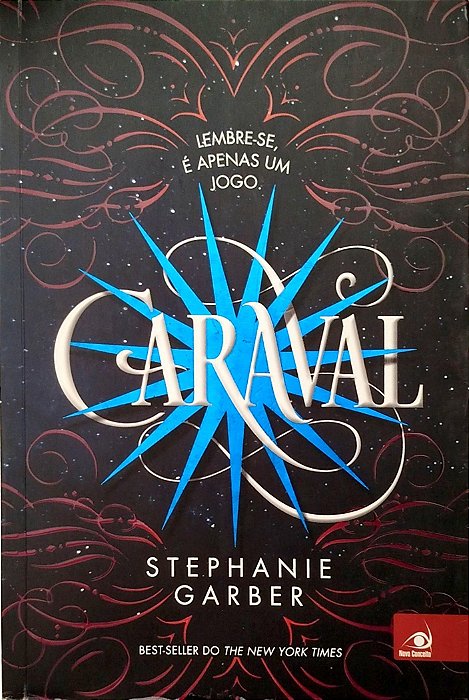 Livro Caraval Autor Garber, Stephanie (2017) [seminovo]