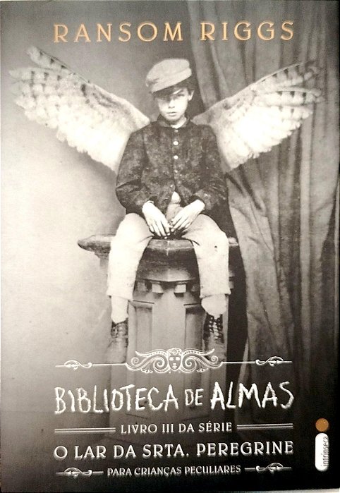 Livro Biblioteca de Almas: o Lar da Srta.peregrine 3 Autor Riggs, Ransom (2017) [seminovo]
