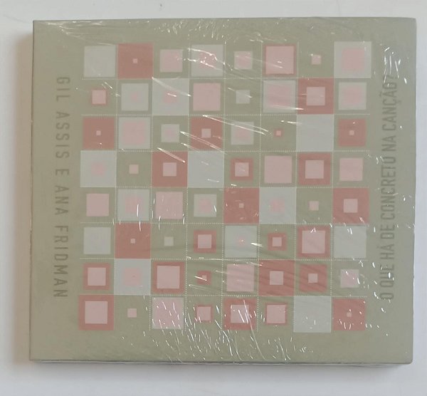 Cd o que Há de Concreto na Canção ? Interprete Gil Assis e Ana Fridman (2015) [novo]