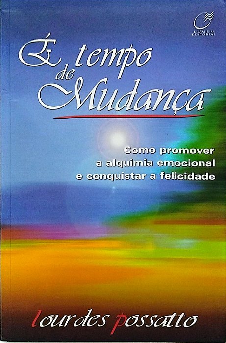 Livro é Tempo de Mudança Autor Possatto, Lourdes (2009) [usado]