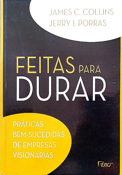 Livro Feitas para Durar Autor Collins, James C. (1995) [seminovo]