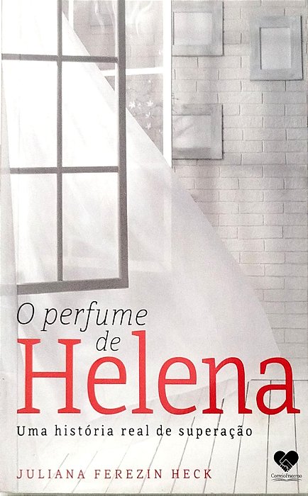 Livro o Perfume de Helena Autor Heck, Juliana Ferezin (2017) [seminovo]