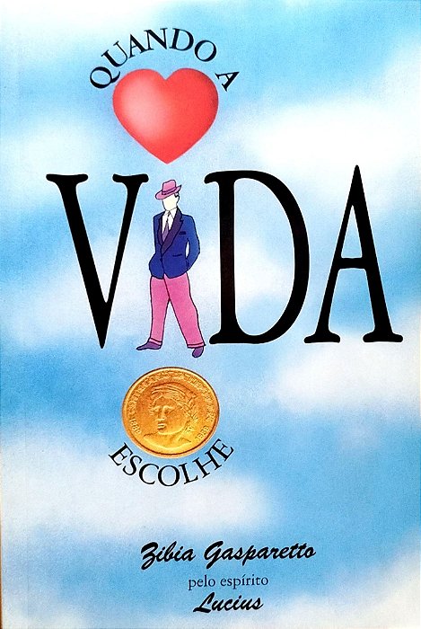 Livro Quando a Vida Escolhe Autor Gasparetto, Zibia (2011) [usado]