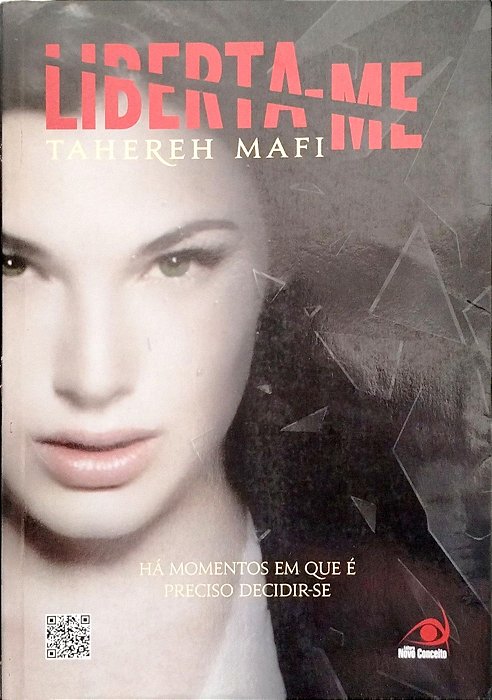 Livro Liberta-me Autor Mafi, Tahereh (2013) [seminovo]