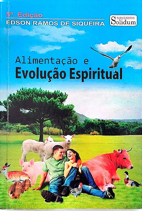 Livro Alimentação e Evolução Espiritual Autor Siquiera, Edson Ramos de (2017) [usado]