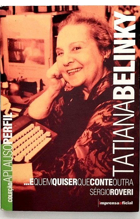 Livro ... e Quem Quiser que Conte Outra Autor Roveri, Sérgio [seminovo]