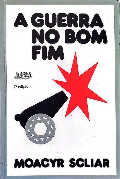 Livro a Guerra no Bom Fim Autor Scliar, Moacyr (2000) [seminovo]