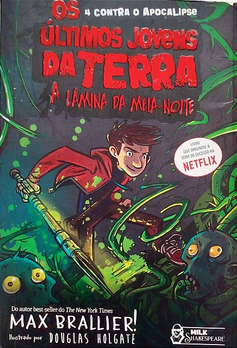 Livro a Lâmina da Meia-noite - os Últimos Jovens da Terra Autor Brallier, Max (2021) [seminovo]