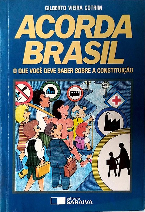 Livro Acorda Brasil Autor Cotrim, Gilberto Vieira (1989) [usado]