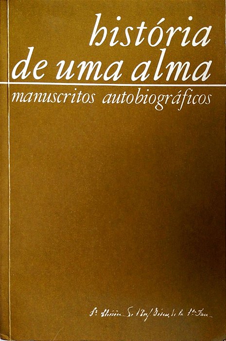 Livro História de Uma Alma Autor Jesus e da Sagrada Face, Santa Terezinha do Menino (1986) [usado]