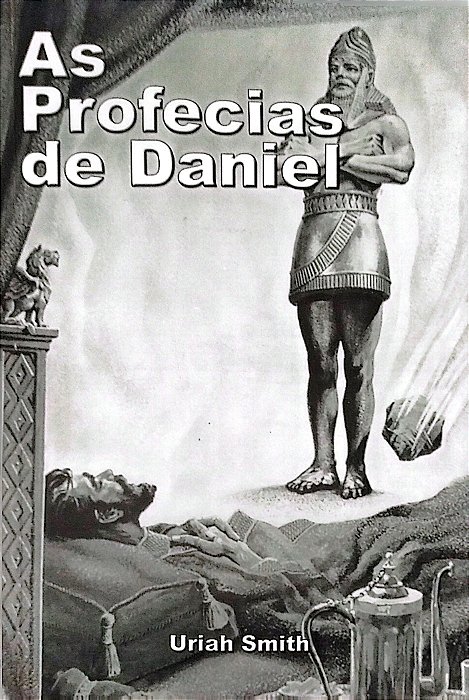 Livro as Profecias de Daniel Autor Smith, Uriah (1994) [usado]