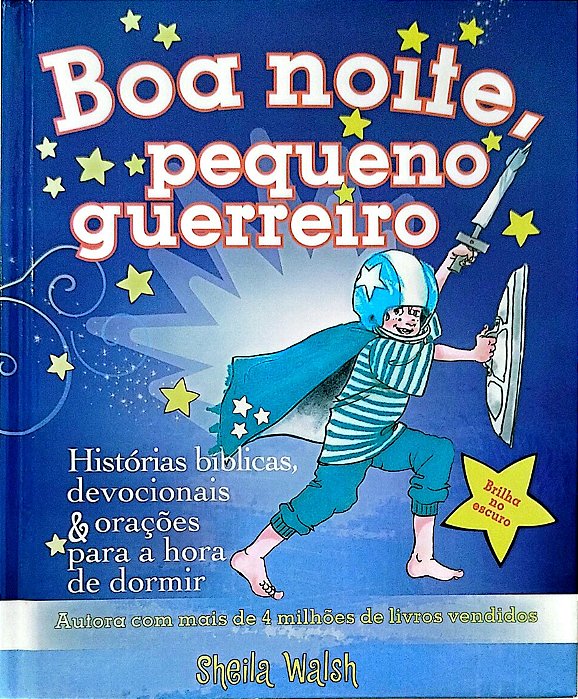 Livro Boa Noite, Pequeno Guerreiro Autor Walsh, Sheila (2017) [seminovo]